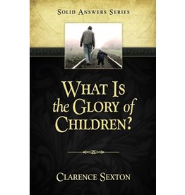 What Is the Glory of Children?