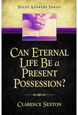 Can Eternal Life Be a Present Possession?