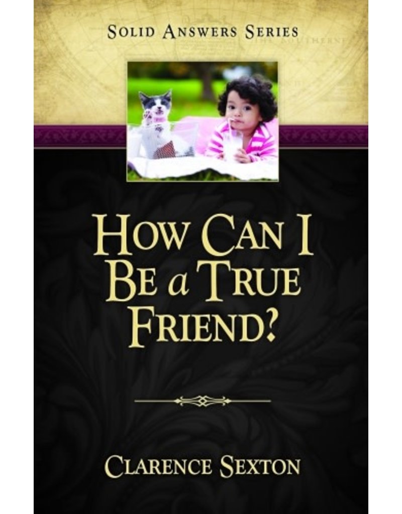 How Can I Be a True Friend?