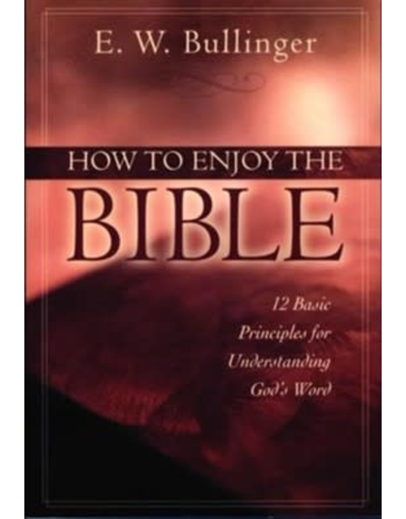 How to Enjoy the Bible