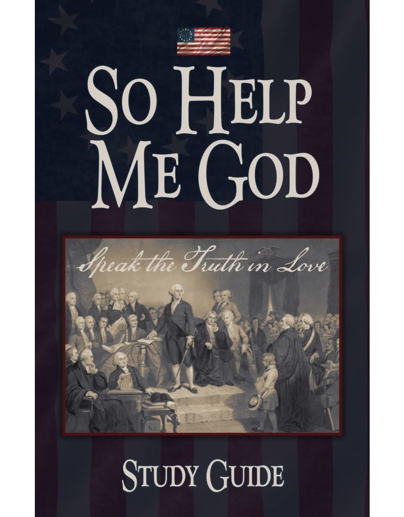 So Help Me God - Study Guide