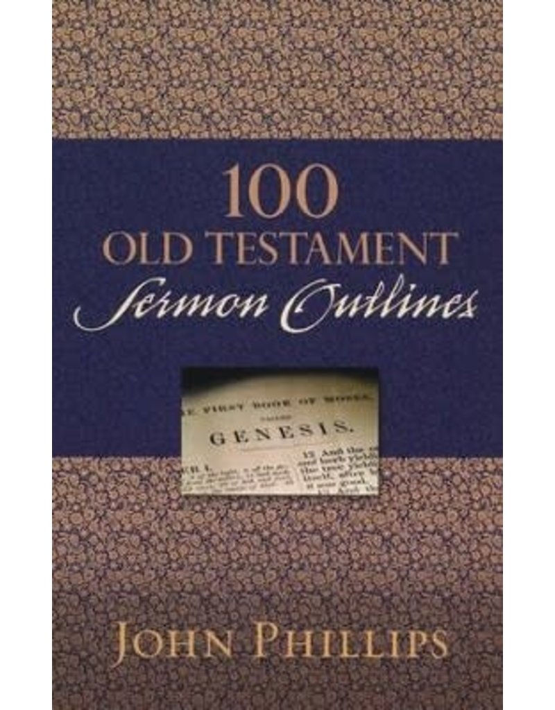 100 Old Testament Sermon Outlines