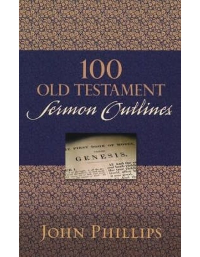 100 Old Testament Sermon Outlines