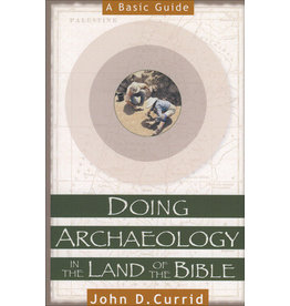 Doing Archaeology in the Land of the Bible