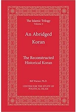Abridged Koran The Reconstructed Historical Koran