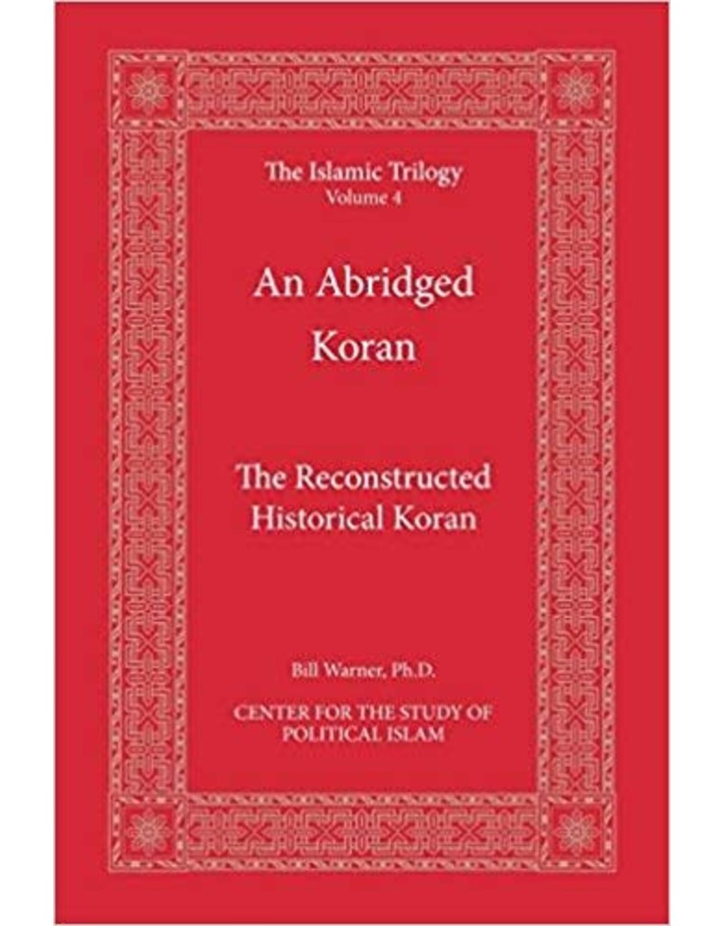 Abridged Koran The Reconstructed Historical Koran
