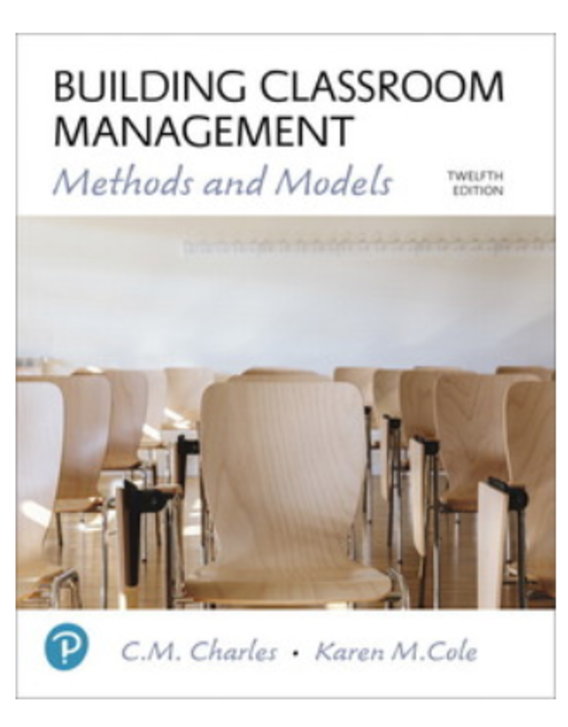 Building Classroom Management: Methods and Models, 12/e