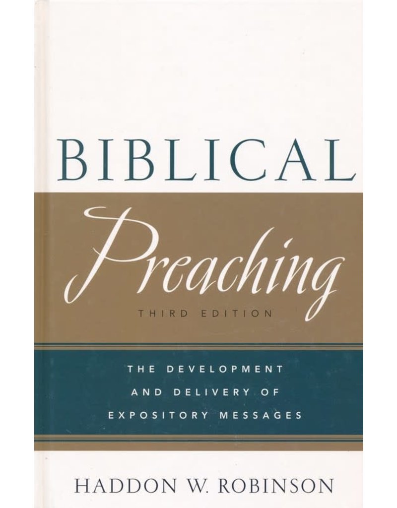 Biblical Preaching 3rd Ed.