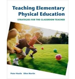 Teaching Elementary Physical Education: Strategies for the Classroom Teacher