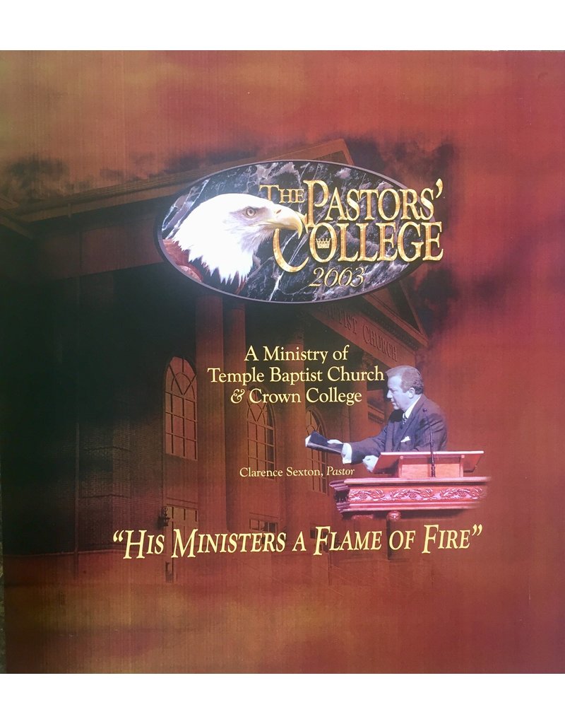 Pastors' College 2003 - His Ministers: A Flame of Fire Notebook