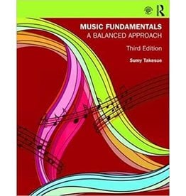 Music Fundamentals: A Balanced Approach 3rd Ed.