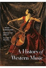 History of Western Music 10th edition with access code