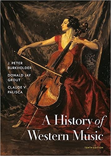 History of Western Music 10th edition with access code - Crown Bookshop