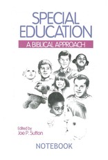 Special Education a Biblical Approach Notebook