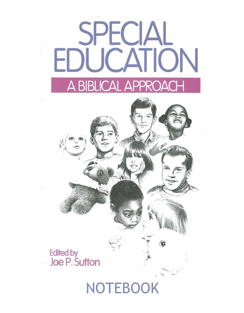 Special Education a Biblical Approach Notebook