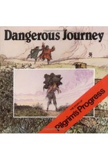 Dangerous Journey: The Story of Pilgrim's Progress