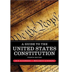 A Guide to the United States Constitution (Fourth Edition)