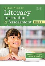 Fundamentals of Literacy Instruction & Assessment 2nd Ed