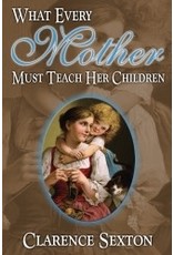 What Every Mother Must Teach Her Children