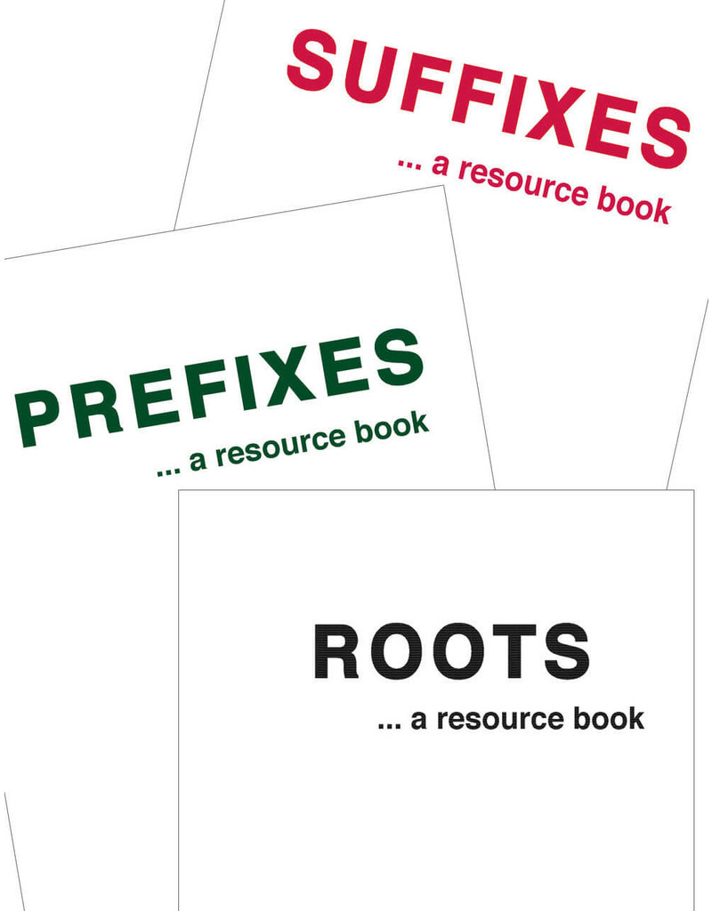 Prefixes – Roots – Suffixes 3 Book Set