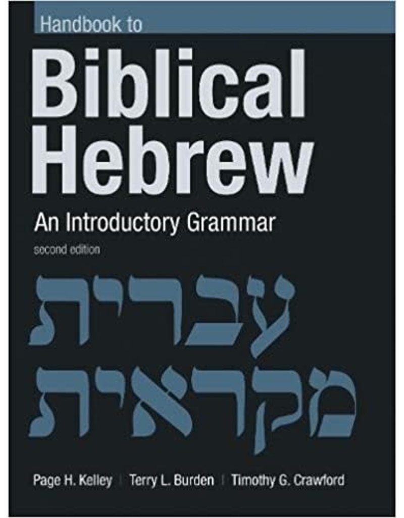 Handbook to Biblical Hebrew An Introductory Grammar 2nd Ed