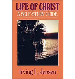 Life of Christ A Self-Study Guide