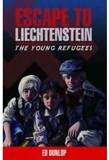 Escape to Liechtenstein The Young Refugees