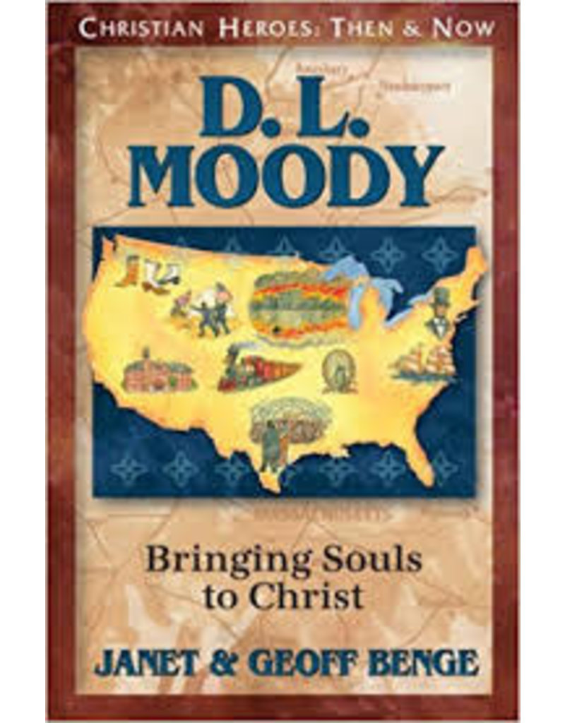 D.L. Moody Bringing Souls to Christ