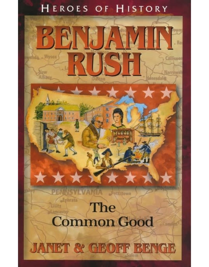 Benjamin Rush: The Common Good