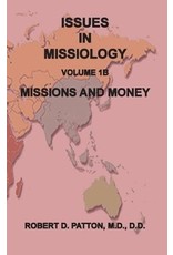 Issues in Missiology, Volume1, Part 1B: Missions and Money