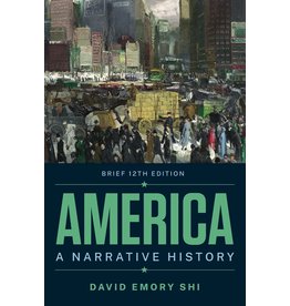 America: A Narrative History, Brief 12th Edition