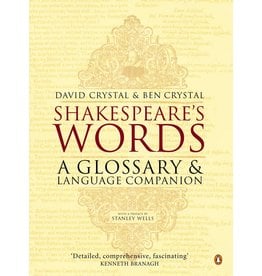 Shakespeare's Words: A Glossary and Language Companion