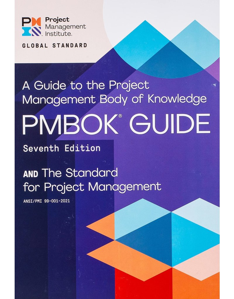 A Guide to the Project Management Body of Knowledge (PMBOK® Guide)–7th Ed.