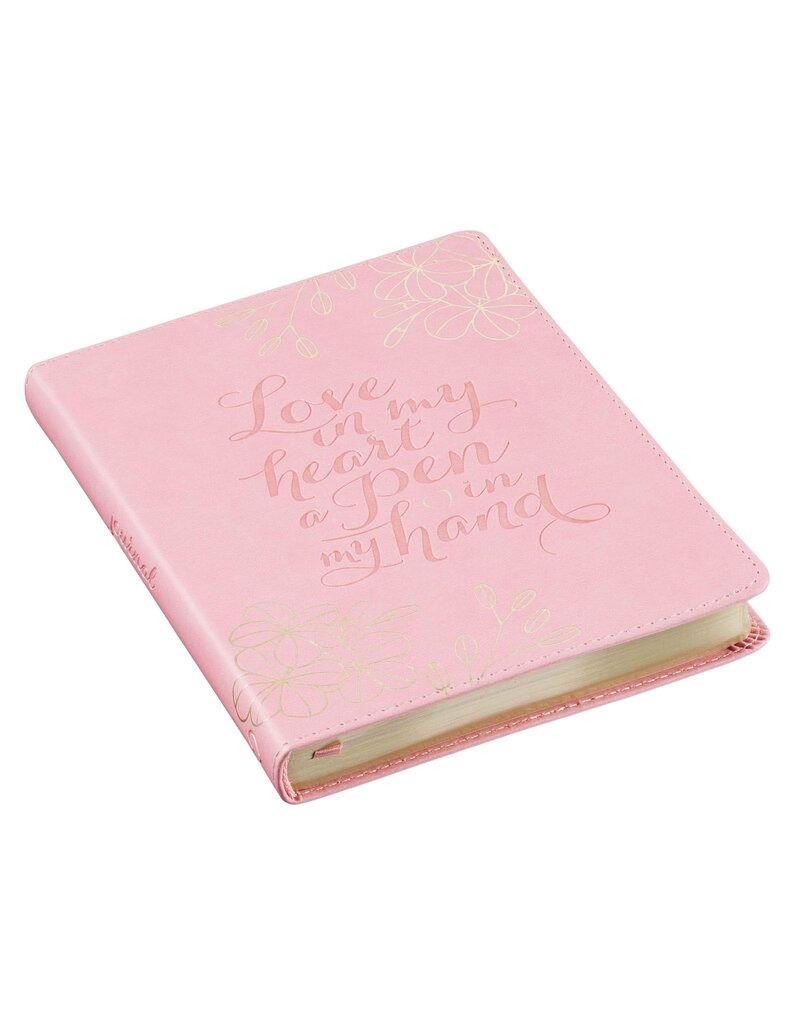 Love in my heart a pen in my hand Journal Pink