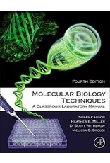 Molecular Biology Techniques A Classroom Laboratory Manual 4th Edition