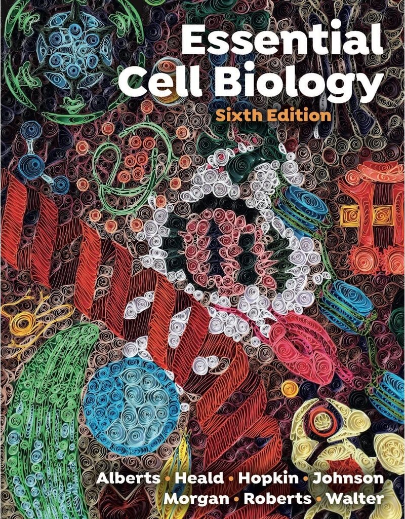 Essential Cell Biology 6th Ed.