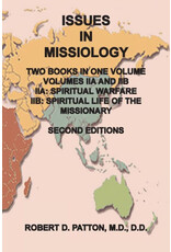 Issues in Missiology Vol. IIA  Spiritual Warfare & IIB Spiritual Life of the Missionary