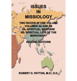 Issues in Missiology Vol. IIA  Spiritual Warfare & IIB Spiritual Life of the Missionary