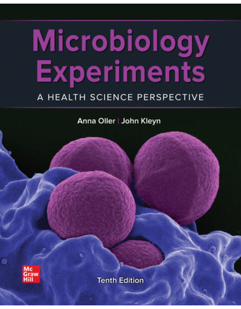 Microbiology Experiments: A Health Science Perspective 10th ed
