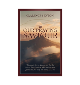 Our Praying Saviour- Full Length Book