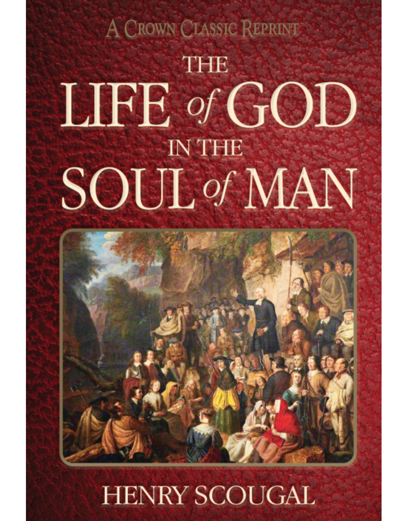 The Life of God in the Soul of Man