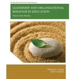 Leadership and Organizational Behavior in Education: Theory Into Practice