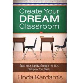 Create Your Dream Classroom