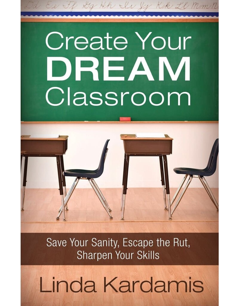 Create Your Dream Classroom