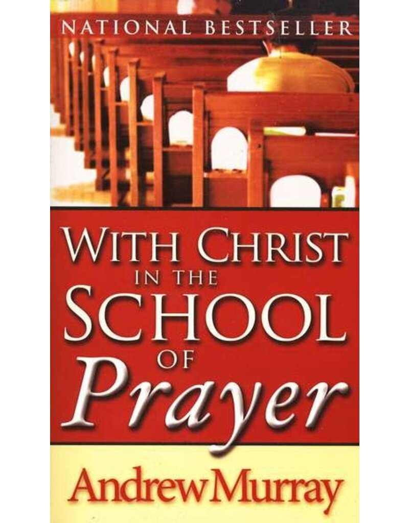 With Christ in the School of Prayer