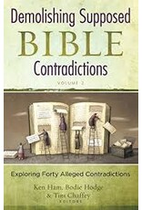 Demolishing Supposed Bible Contradictions Volume 2