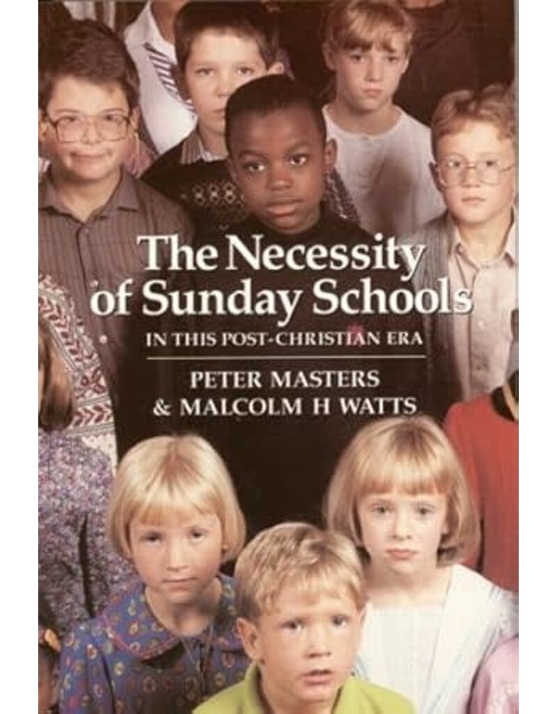 The Necessity of Sunday School