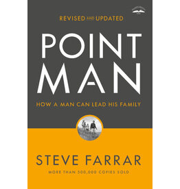 Point Man How a Man Can Lead His Family