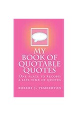 My Book of Quotable Quotes