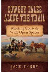 Cowboy Tales Along the Trail